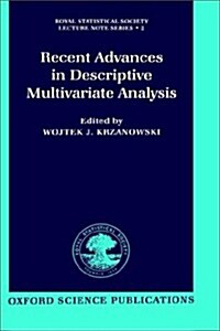 Recent Advances in Descriptive Multivariate Analysis (Hardcover)
