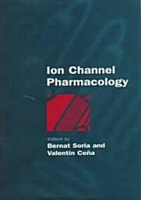 Ion Channel Pharmacology (Hardcover)