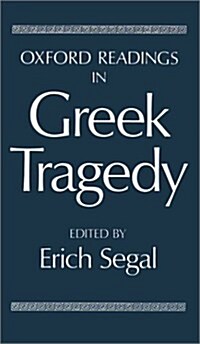 Oxford Readings in Greek Tragedy (Hardcover)