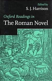 Oxford Readings in the Roman Novel (Hardcover)