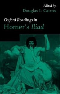 Oxford Readings in Homers Iliad (Paperback)