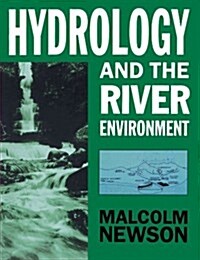 Hydrology and the River Environment (Paperback)