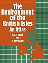 The Environment of the British Isles : An Atlas (Paperback)