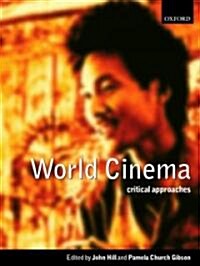 World Cinema : Critical Approaches (Paperback)