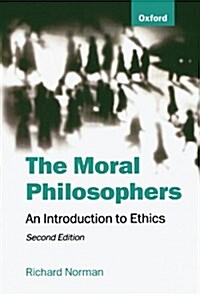The Moral Philosophers : An Introduction to Ethics (Paperback, 2 Revised edition)