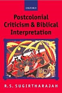 Postcolonial Criticism and Biblical Interpretation (Paperback)