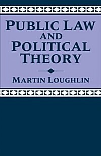 Public Law and Political Theory (Paperback)
