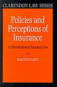 Policies and Perceptions of Insurance : An Introduction to Insurance Law (Paperback)