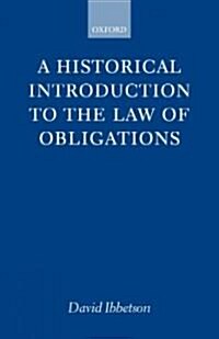 A Historical Introduction to the Law of Obligations (Paperback, 2nd, Revised)