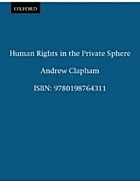 Human Rights in the Private Sphere (Paperback, Revised)