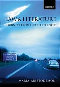 Law and Literature : Journeys from Her to Eternity (Paperback)