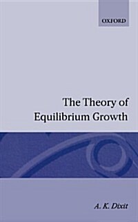 The Theory of Equilibrium Growth (Paperback)