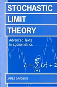 Stochastic Limit Theory : An Introduction for Econometricians (Paperback)