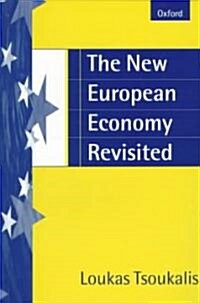 The New European Economy Revisited (Paperback)