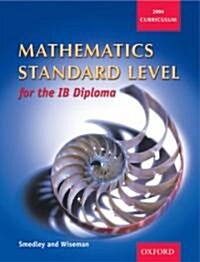 Mathematics Standard Level for the Ib Diploma (Paperback)