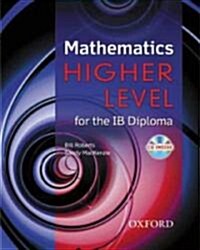 Mathematics Higher Level for the IB Diploma (Paperback, CD-ROM)