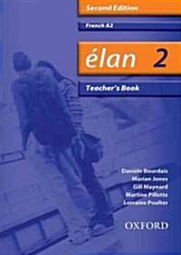 Elan: 2: A2 Teachers Book (Paperback, 2 Revised edition)