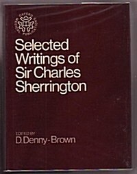 Selected Writings of Sir Charles Sherrington (Hardcover)