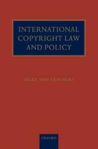 International copyright law and policy