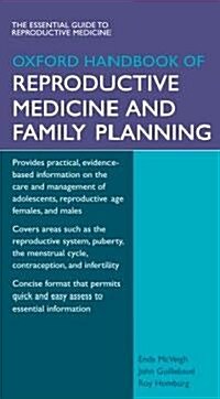 Oxford Handbook of Reproductive Medicine and Family Planning (Paperback, 1st)