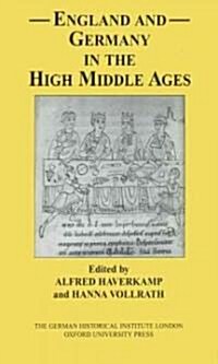 England and Germany in the High Middle Ages (Hardcover)