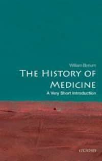 The History of Medicine : A Very Short Introduction (Paperback)
