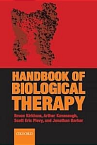 The Handbook of Biological Therapy (Paperback)