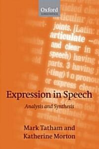 Expression in Speech : Analysis and Synthesis (Paperback, New ed)