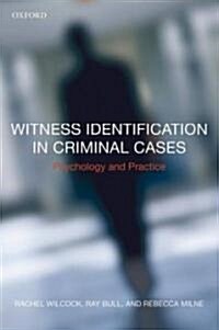 Witness Identification in Criminal Cases : Psychology and Practice (Paperback)