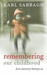Remembering Our Childhood (Hardcover)