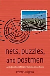 Nets, Puzzles, and Postmen : An Exploration of Mathematical Connections (Paperback)