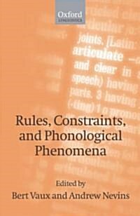 Rules, Constraints, and Phonological Phenomena (Hardcover)