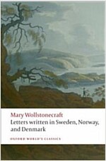 Letters Written in Sweden, Norway, and Denmark (Paperback)