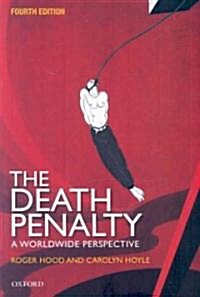 The Death Penalty : A Worldwide Perspective (Paperback, 4 Rev ed)