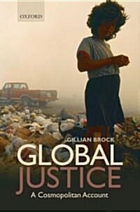 Global Justice : A Cosmopolitan Account (Hardcover)