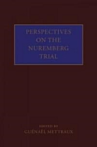 Perspectives on the Nuremberg Trial (Paperback)