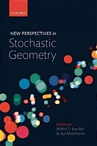 New Perspectives in Stochastic Geometry (Hardcover)