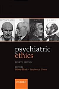 Psychiatric Ethics (Paperback, 4 Revised edition)