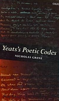Yeatss Poetic Codes (Hardcover)