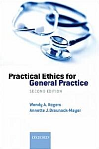 Practical Ethics for General Practice (Paperback, 2 Revised edition)