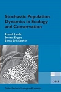 Stochastic Population Dynamics in Ecology and Conservation (Paperback)