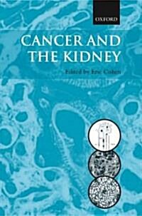 Cancer And The Kidney (Hardcover)