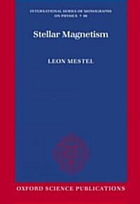 Stellar Magnetism (Paperback, Reprint)