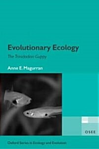 Evolutionary Ecology : The Trinidadian Guppy (Paperback)