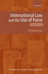 International law and the use of force 3rd ed