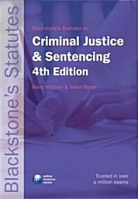 Blackstones Statutes on Criminal Justice & Sentencing (Paperback, 4th)