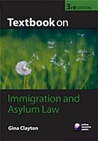 Textbook on Immigration and Asylum Law (Paperback, 3rd)