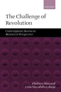 The challenge of revolution : contemporary Russia in historical perspective