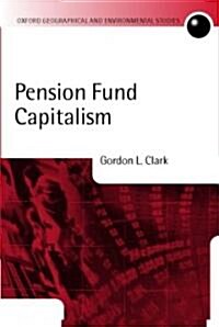 Pension Fund Capitalism (Paperback)