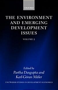 The Environment and Emerging Development Issues: Volume 2 (Paperback)